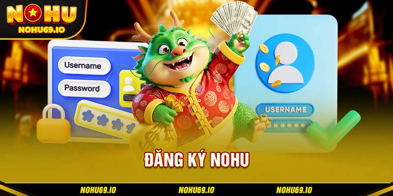 Điều kiện cần nắm vững để thực hiện đăng ký NOHU